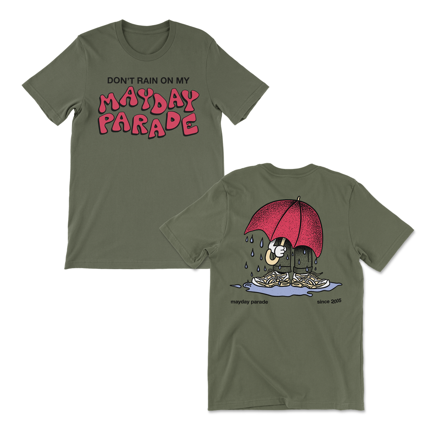 DON'T RAIN MILITARY GREEN SHIRT